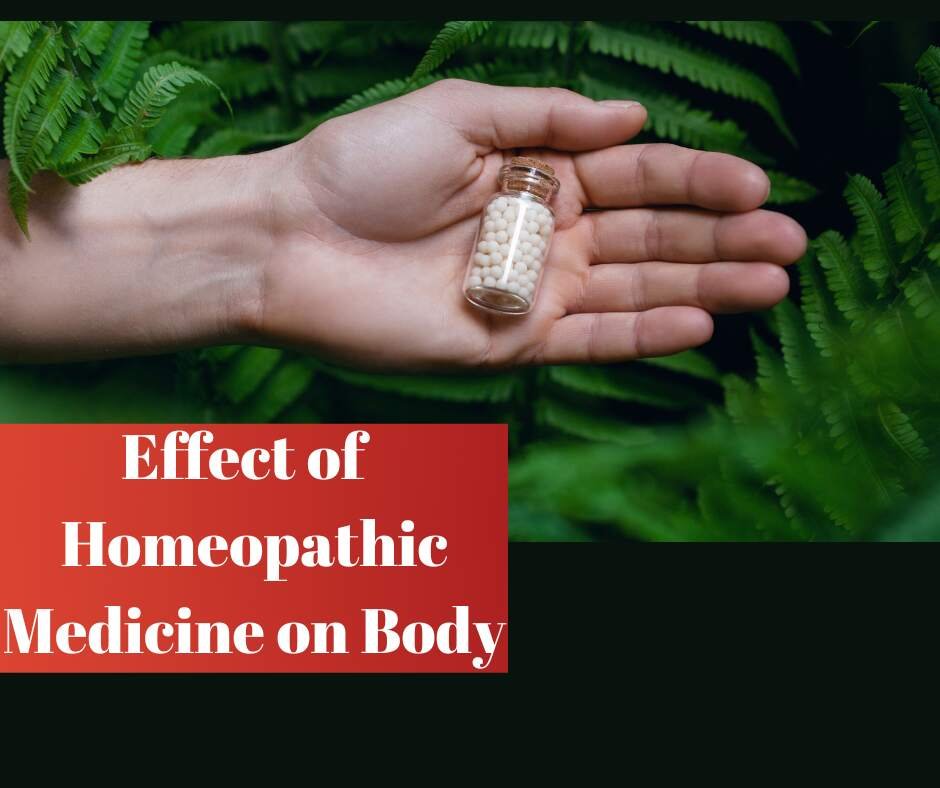 Effect of Homeopathic Medicine on Body