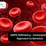 G6PD Deficiency -Homeopathic Approach to Genetics | Dr. Vaseem