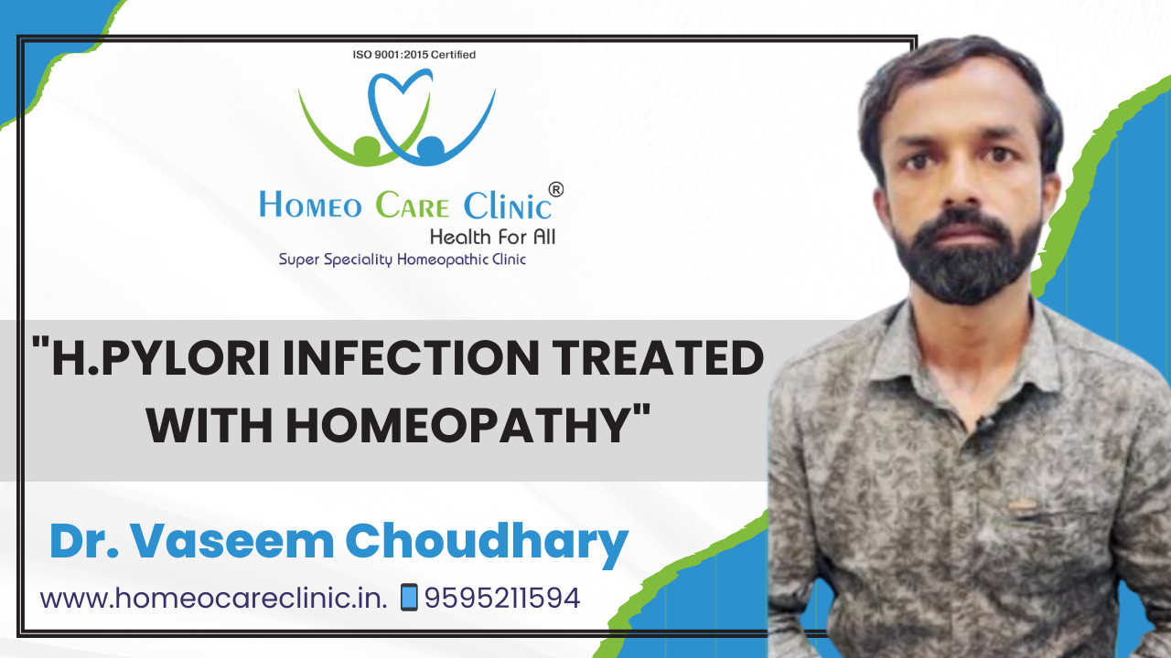 Homeopathy treatment for H. Pylori infection cure