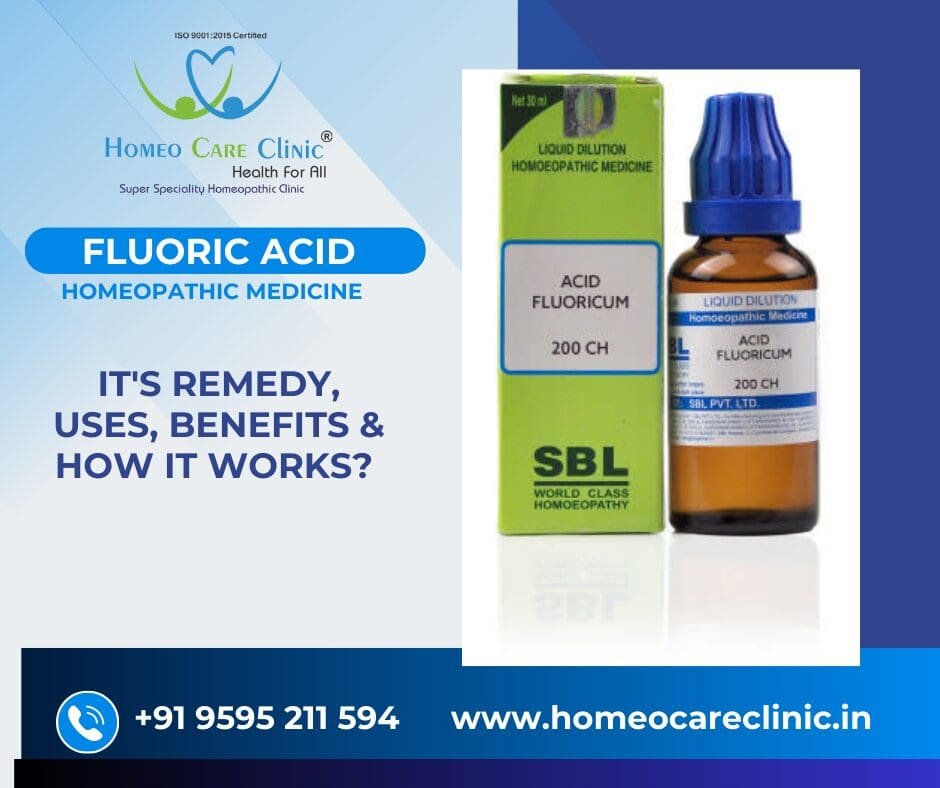 Fluoric Acid: Homeopathic Medicine