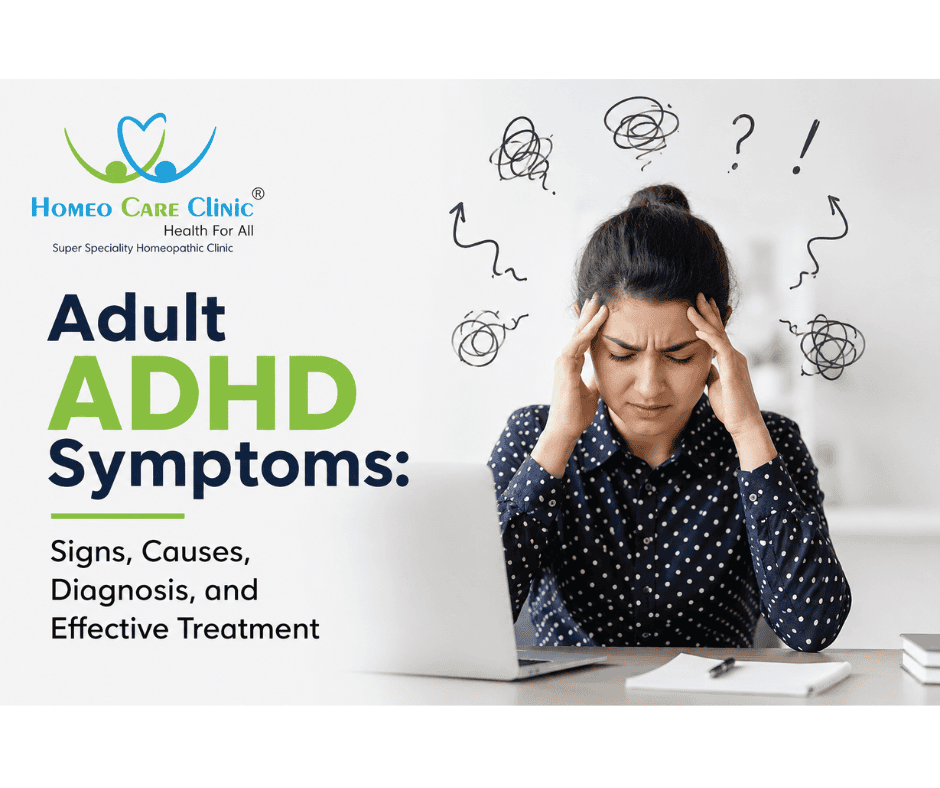 Adult ADHD Symptoms: Signs, Causes, Diagnosis & Treatment